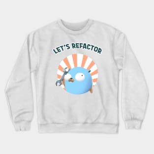 Golang Gopher Refactor Code Crewneck Sweatshirt